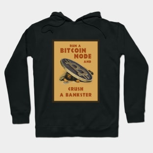 Run a Node - Crush a Bankster Hoodie